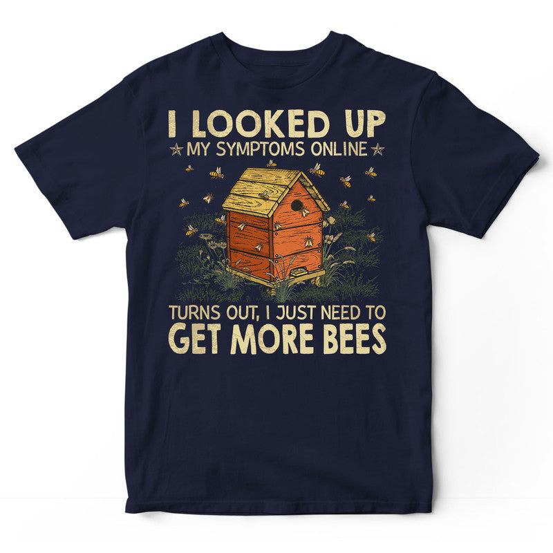 Beekeeping Looked Up Symptoms T-Shirt LVC005