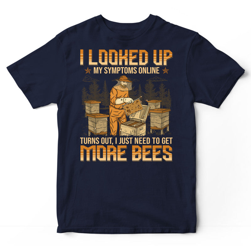 Beekeeping Looked Up Symptoms T-Shirt SBA014