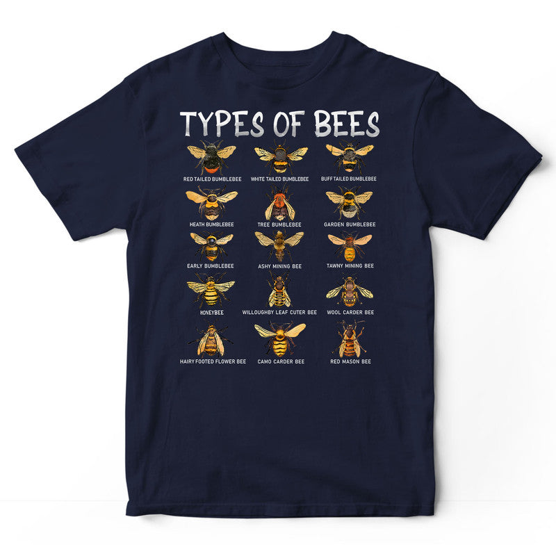 Bees Types Of Bees T-Shirt BWA032