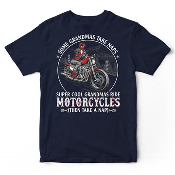 Biker Grandmas Take Naps T-Shirt GWA013