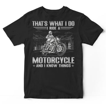 Biker Know Things T-Shirt GSB100