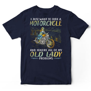 Biker Old Lady Problems T-Shirt PSI364
