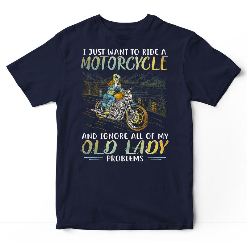 Biker Old Lady Problems T-Shirt PSI364