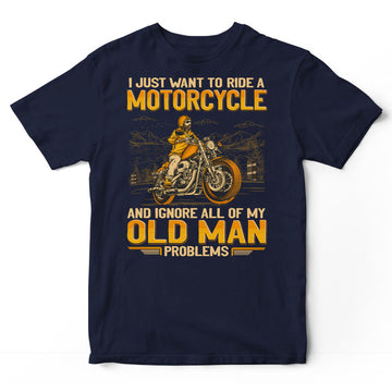 Biker Old Man Problems T-Shirt GEJ123