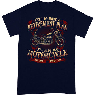 Biker Retirement Plan T-Shirt