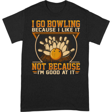 Bowling Good At It T-Shirt GED038