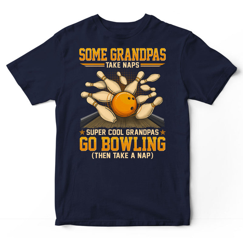 Bowling Grandpas Take Naps T-Shirt GED181