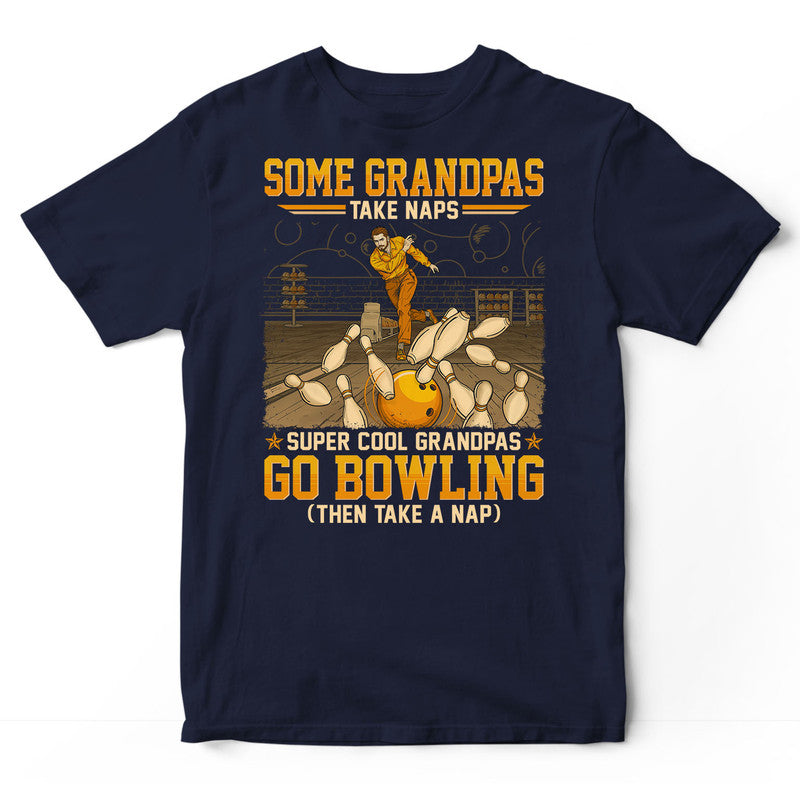 Bowling Grandpas Take Naps T-Shirt GED195