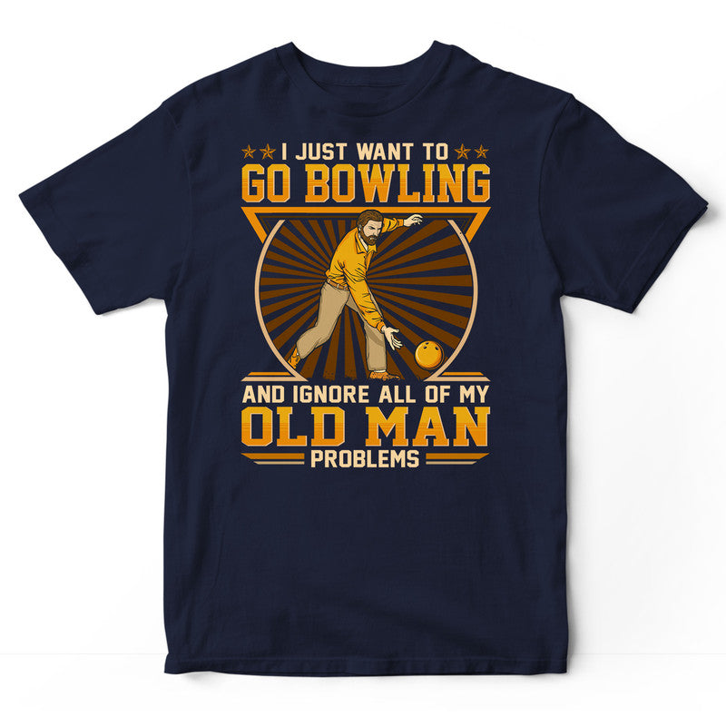 Bowling Old Man Problems T-Shirt GED063