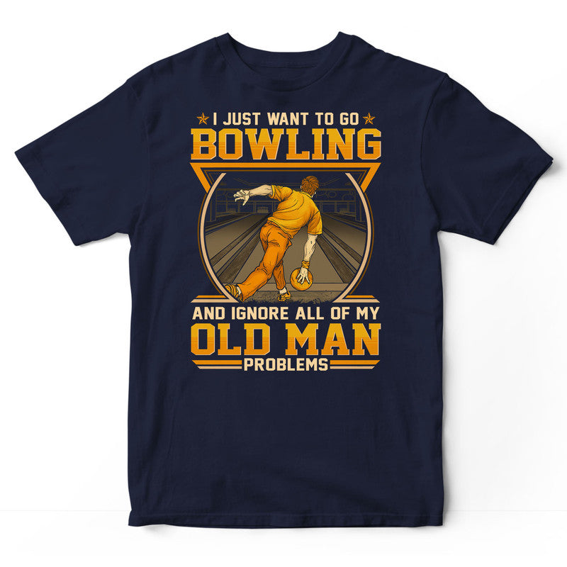 Bowling Old Man Problems T-Shirt GED204