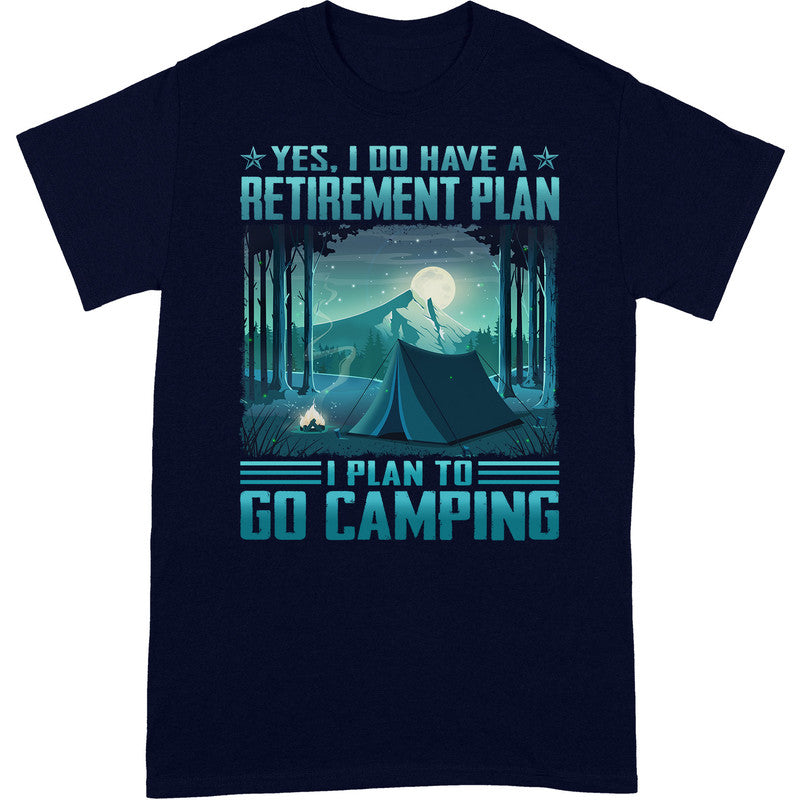 Camping Retirement Plan T-Shirt ISA064