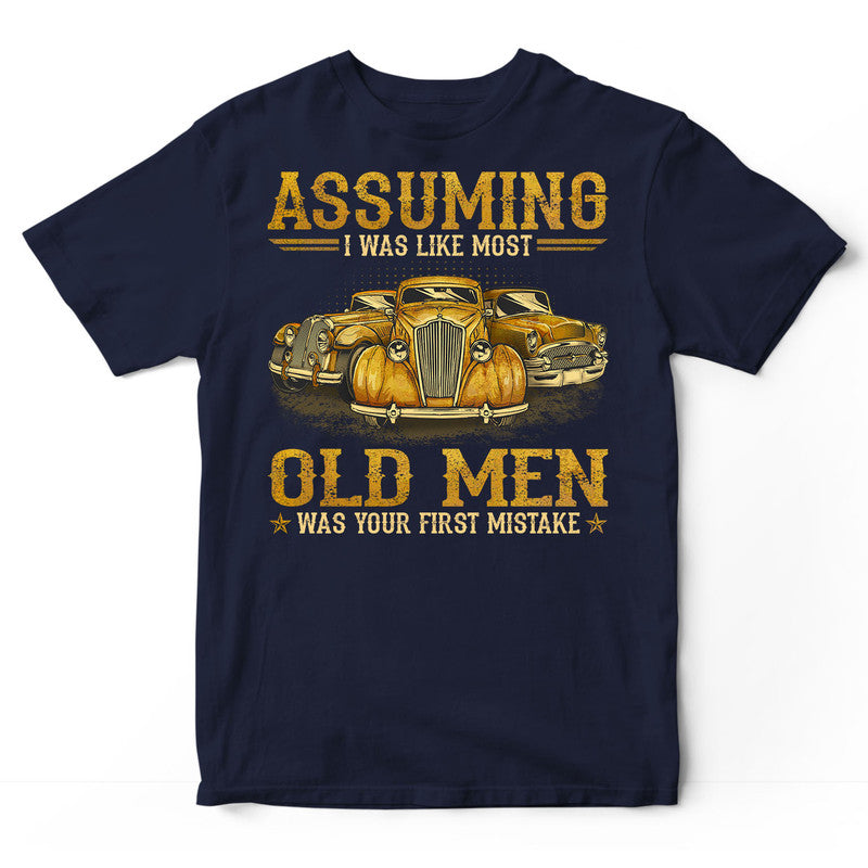 Classic Car Assuming Old Men T-Shirt GDF006