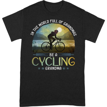 Cycling Full Of Normal Grandma T-Shirt PSB051