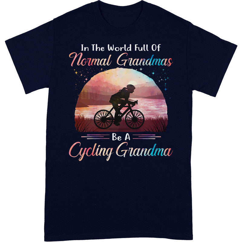 Cycling Full Of Normal Grandma T-Shirt PSC051