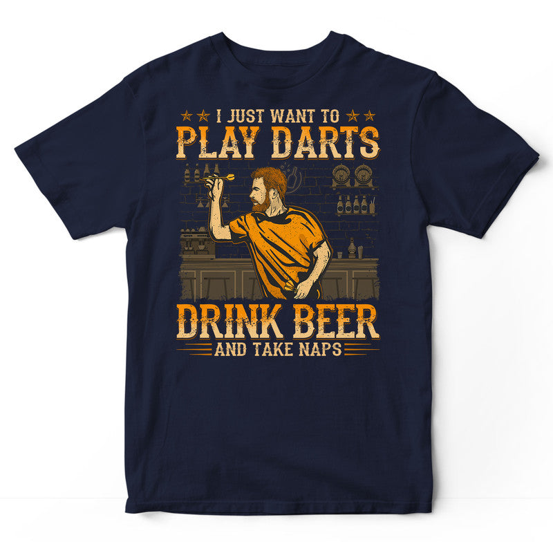 Darts Drink Beer Take Naps T-Shirt WDB117