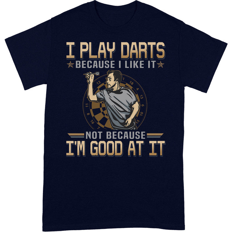 Darts Good At it T-Shirt GDB001