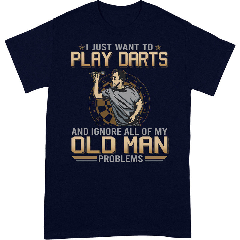 Darts Ignore Old Man Problems T-Shirt GDB008