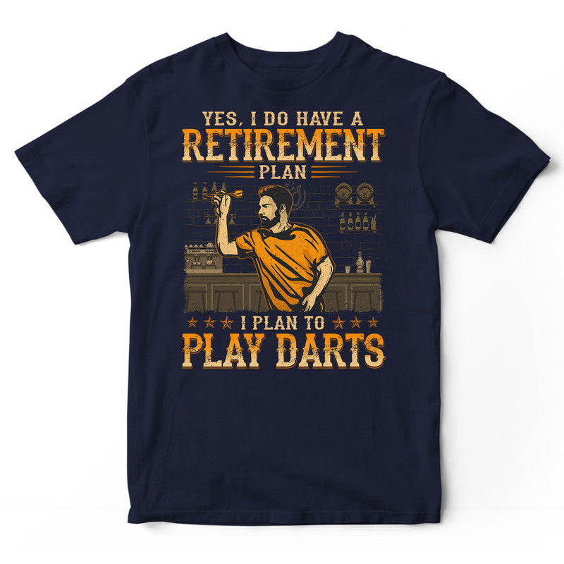 Darts Retirement Plan T-Shirt WDB088