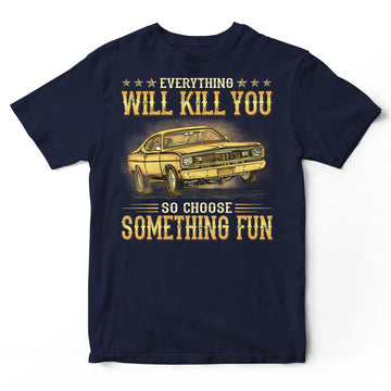 Drag Racing Everything Will Kill You T-Shirt GRE007