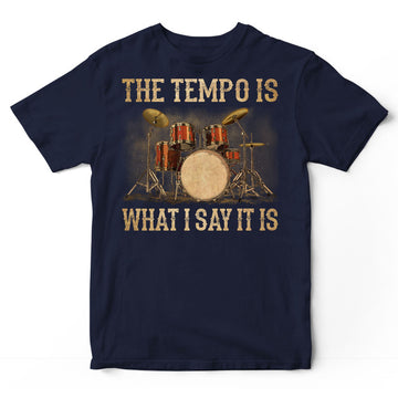 Drums Tempo Is T-Shirt DGB010