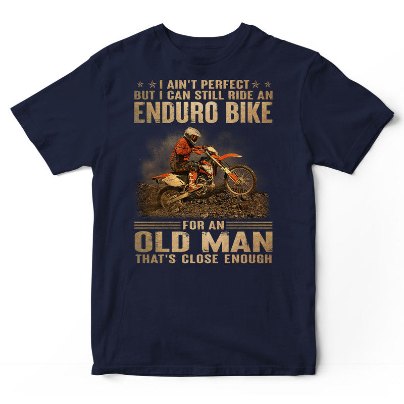 Enduro Bike Ain't Perfect T-Shirt DGA063