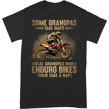 Enduro Bike Grandpas Take Naps T-Shirt