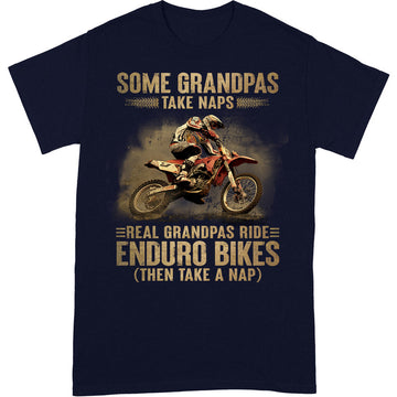 Enduro Bike Grandpas Take Naps T-Shirt