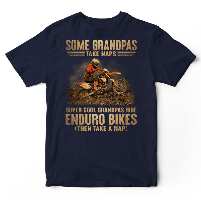 Enduro Bike Grandpas Take Naps T-Shirt DGA127