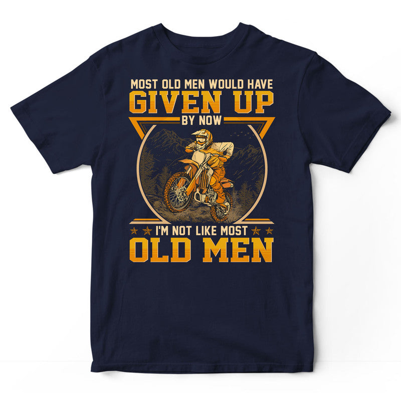 Enduro Bike Most Old Men Given Up T-Shirt GED201