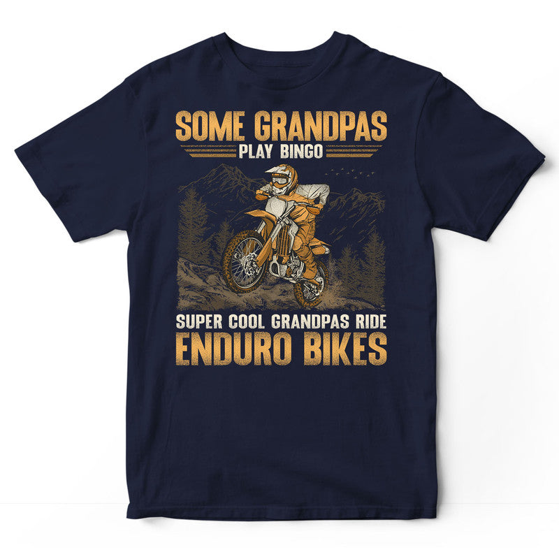 Enduro Bike Some Grandpa Bingo T-Shirt GSA101