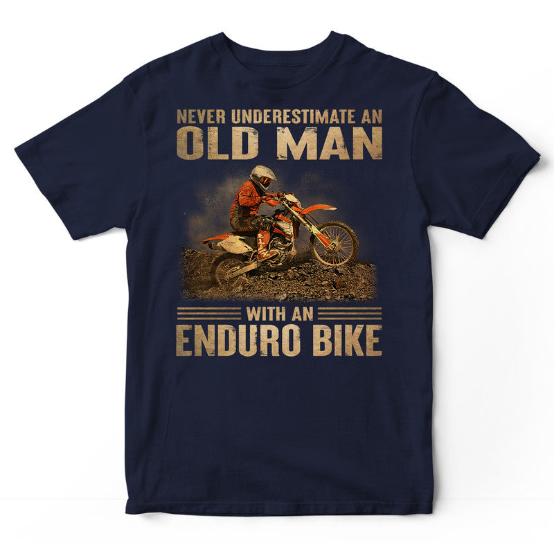 Enduro Bike Underestimate Old Man T-Shirt DGA106