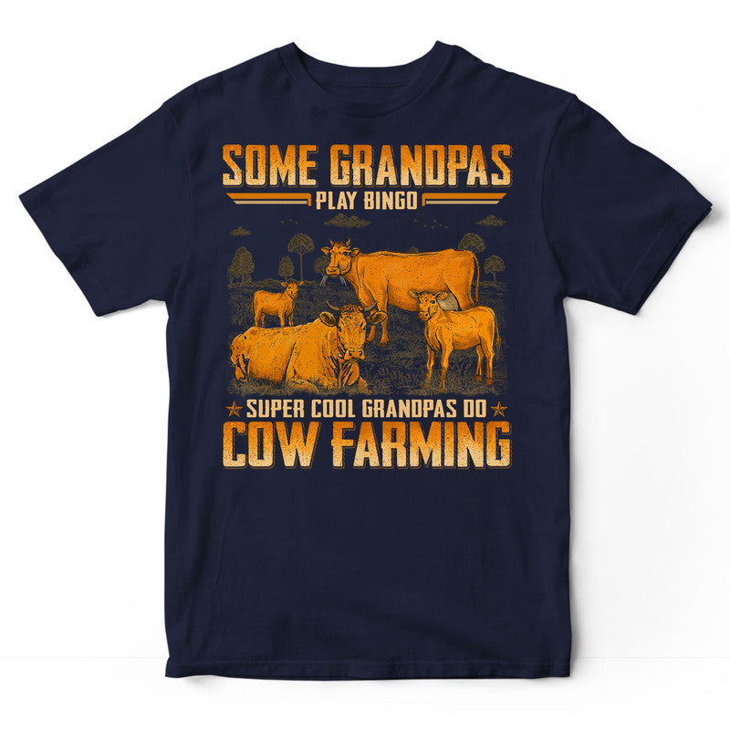 Farmer Beef Cow Grandpas Bingo Super Cool T-Shirt WDE056