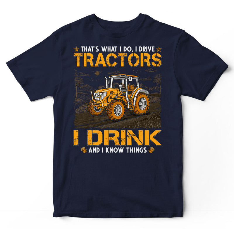 Farmer Drink And Know Things T-Shirt CGB017