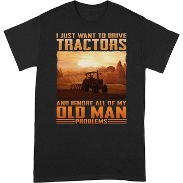 Farmer Old Man Problems T-Shirt