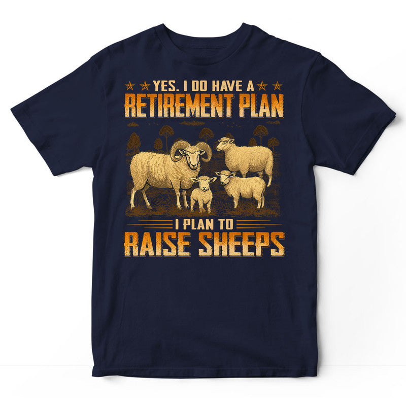 Farmer Sheep Retirement Plan T-Shirt WDE059