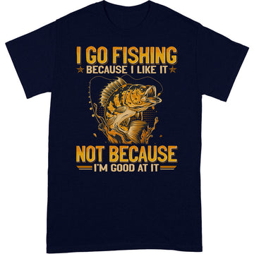 Fishing Good At It T-Shirt GEA074
