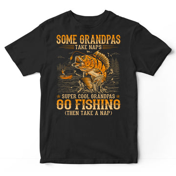 Fishing Grandpas Take Naps T-Shirt WDB534