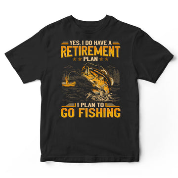 Fishing Retirement Plan T-Shirt GEA171
