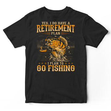 Fishing Retirement Plan T-Shirt WDB105