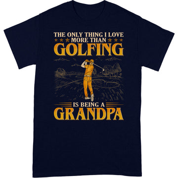 Golf Being A Grandpa T-Shirt GEC061