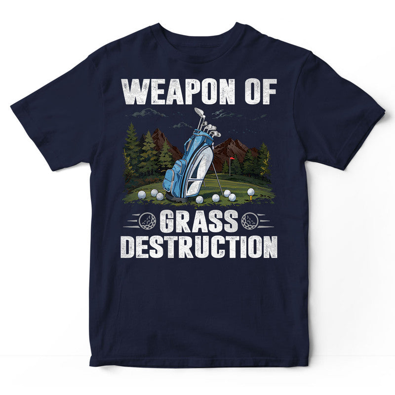 Golf Grass Destruction T-Shirt GCA021