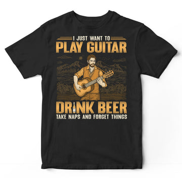Guitar Drink Beer Take Naps Forget Things T-Shirt GSA100