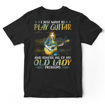 Guitar Old Lady Problems T-Shirt PSI355