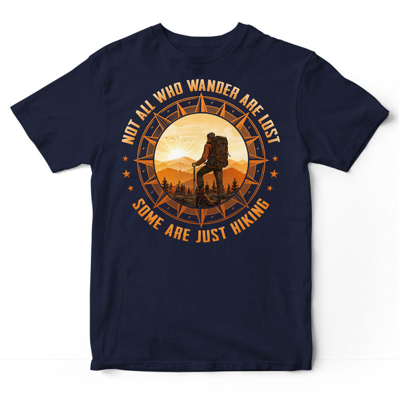 Hiking Not All Wander Are Lost T-Shirt ISA290