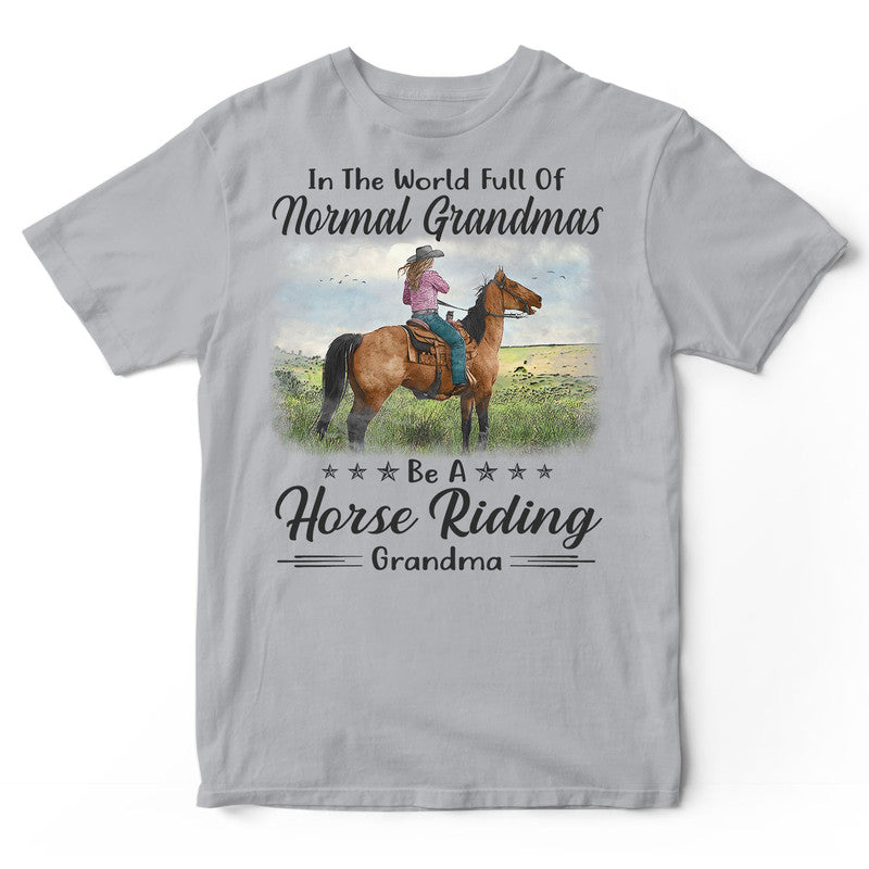 Horse Full Off Grandmas T-Shirt HWA286