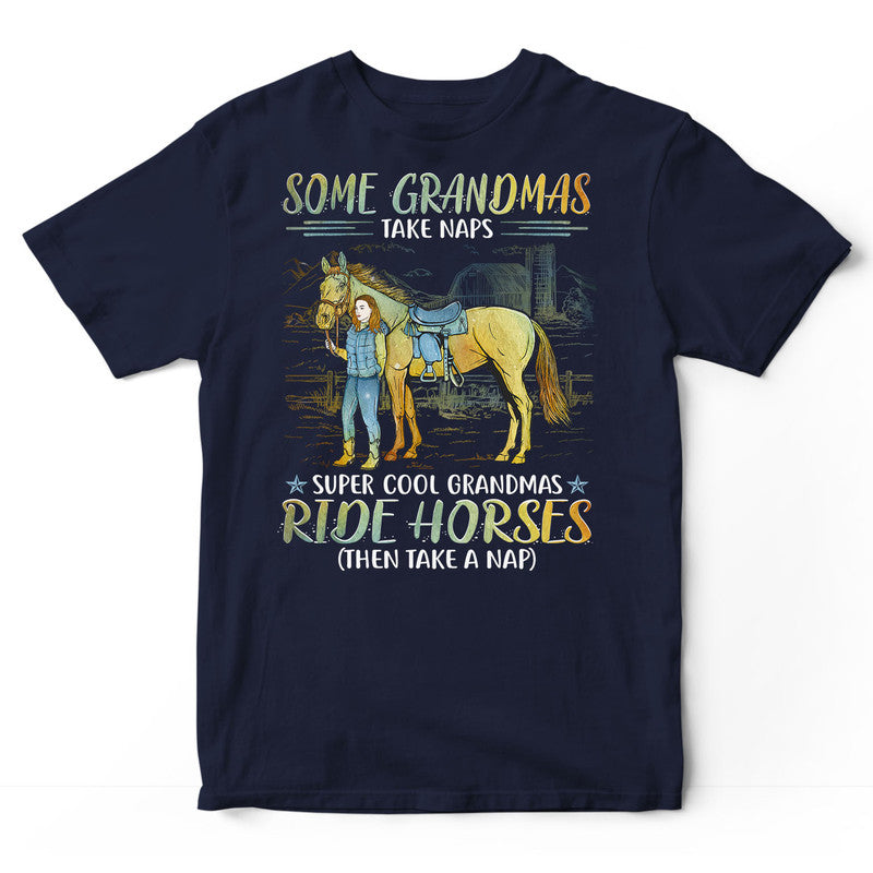 Horse Grandmas Take Naps T-Shirt PSI203