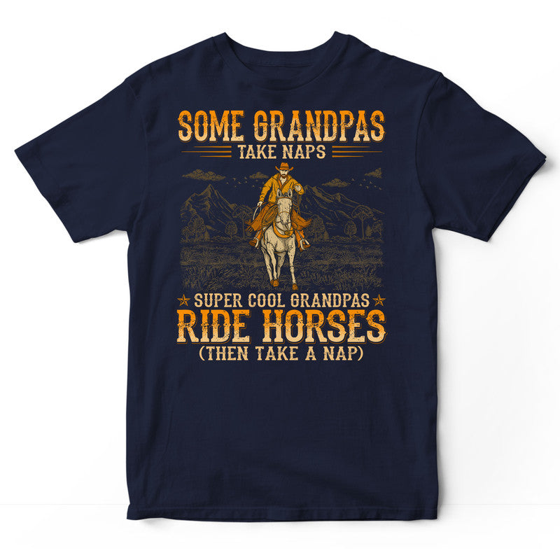 Horse Grandpas Take Naps T-Shirt WDB190