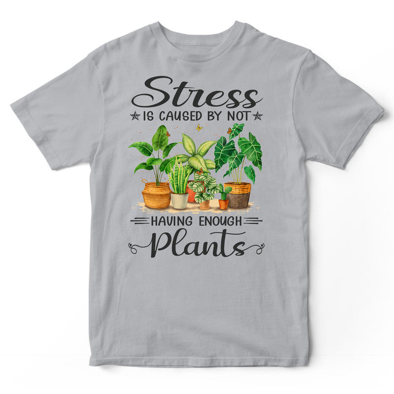 Houseplant Stress Caused By Not Enough T-Shirt HWA428