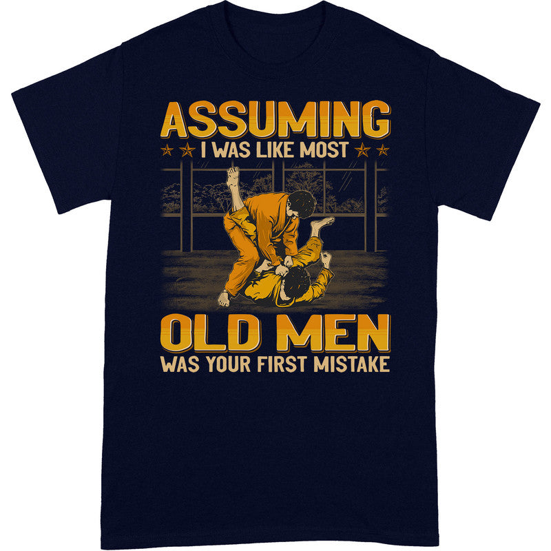 Jiu Jitsu Assuming Old Man T-Shirt GEA124