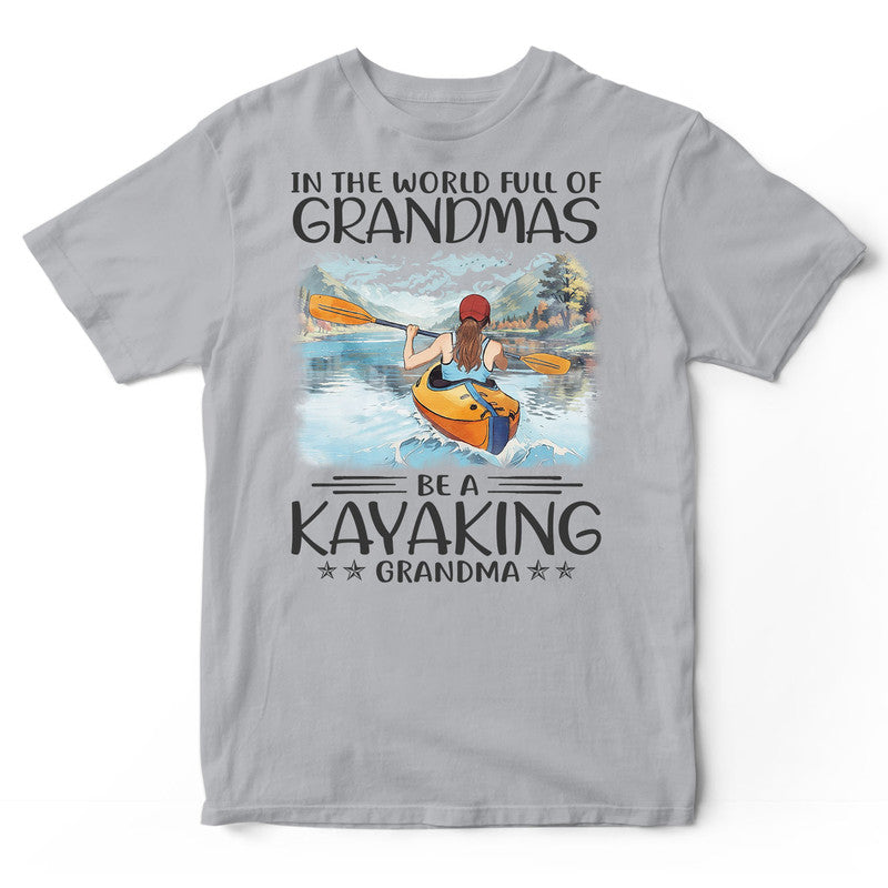 Kayaking Full Of Grandmas T-Shirt HWA416